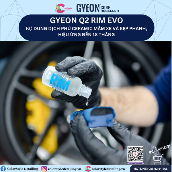  GYEON Q2 Rim EVO. Dung Dịch Phủ Ceramic Mâm Xe, Hiệu Ứng Đến 18th 