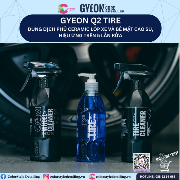  GYEON Q2 Tire Phủ Ceramic Lốp Xe Bề Mặt Cao Su Hiệu Ứng Trên 5 Lần Rửa 