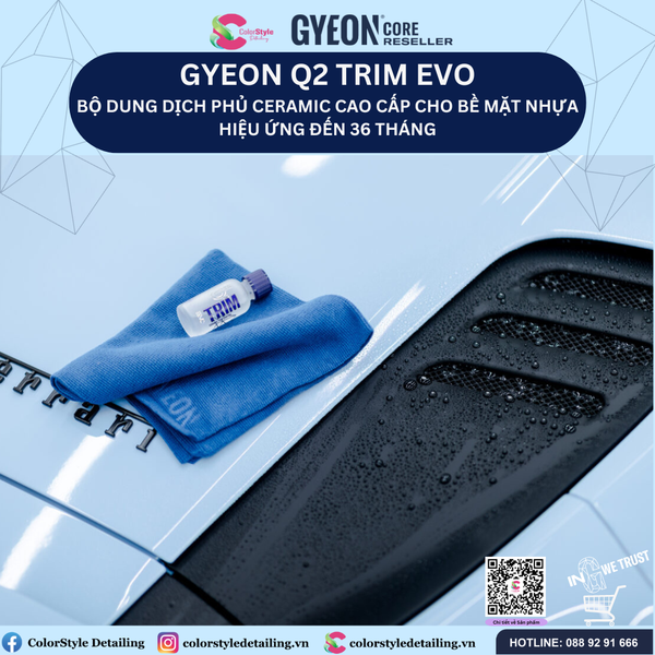  GYEON Q2 Trim EVO Dung Dịch Phủ Ceramic Nhựa Hiệu Ứng Đến 36th 