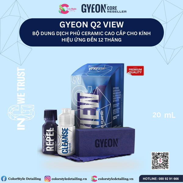  GYEON Q2 View EVO Dung Dịch Phủ Ceramic Kính Cao Cấp Hiệu Ứng Đến 24th 