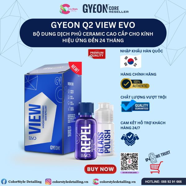  GYEON Q2 View EVO Dung Dịch Phủ Ceramic Kính Cao Cấp Hiệu Ứng Đến 24th 