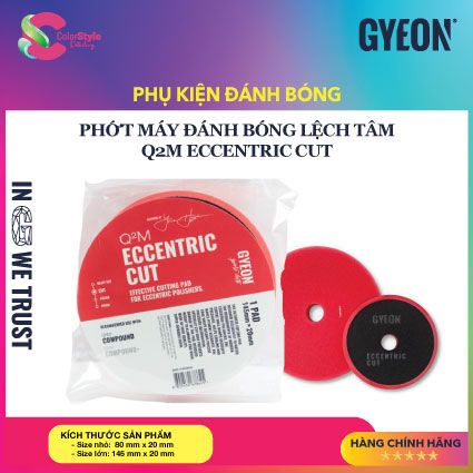  GYEON Q2M Eccentric Cut Phớt Đánh Bóng Lệch Tâm Cho Vết Xước Vừa 