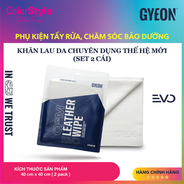  Khăn lau da chuyên dụng thế hệ mới GYEON Q²M Leatherwipe EVO 40x40 cm. 