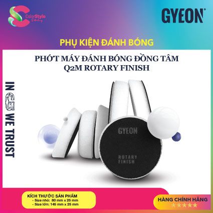  Phớt máy đánh bóng đồng tâm GYEON Q²M Rotary Finish 