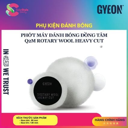  Phớt máy đánh bóng đồng tâm GYEON Q²M Rotary Wool Heavy Cut 