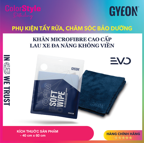  Khăn microfiber lau dưỡng siêu mịn GYEON Q2M SoftWipe EVO 