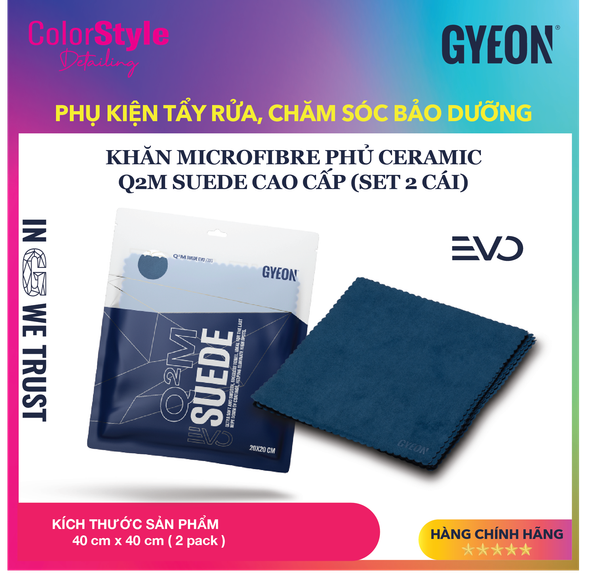  GYEON Q2M Suede EVO Khăn Microfiber Siêu Mịn Phủ Ceramic, Lau Màn Hình 