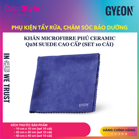  Khăn microfibre phủ Ceramic GYEON Q²M Suede cao cấp (Set 10 cái) 
