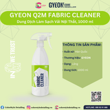  GYEON Q2M Fabric Cleaner, Dung Dịch Vệ Sinh Vải Nội Thất, 1000 ml 