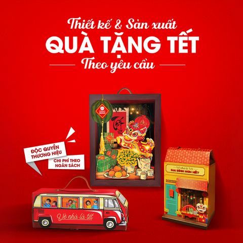 Thiết Kế & Sản Xuất Quà Tết
