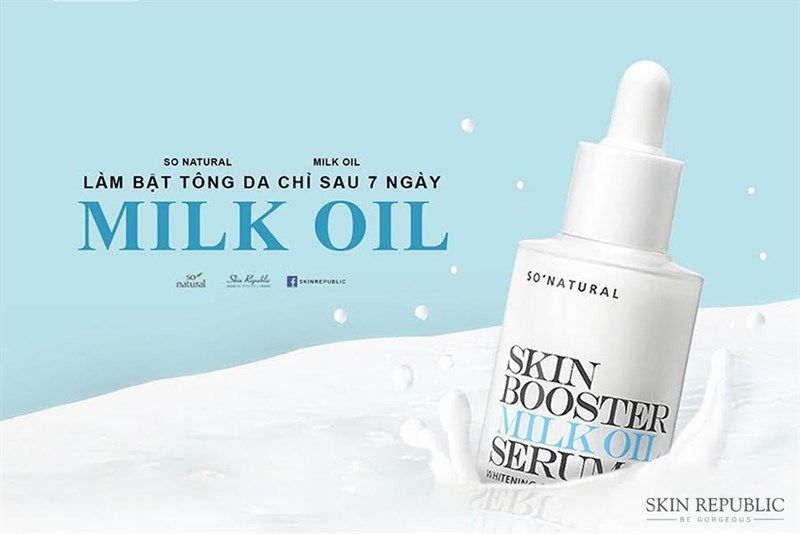 Tinh chất làm sáng da So'Natural Skin Booster Milk Oil 30ml