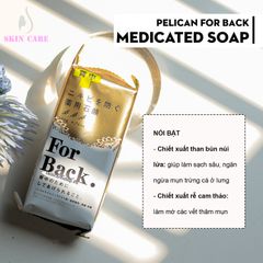 Xà phòng hỗ trợ Trị mụn lưng Pelican For Back Medicated