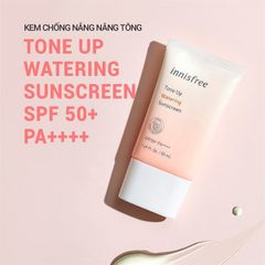 Kem Chống Nắng Dưỡng Ẩm, Nâng Tông Innisfree Tone Up Watering Sunscreen SPF50+ PA++++ 50ml