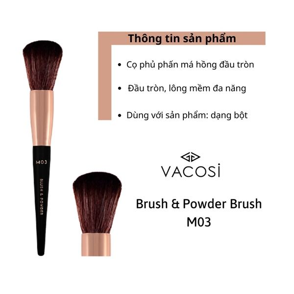 Cọ Phủ & Má Hồng Vacosi Blush & Powder Đầu Tròn M03
