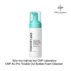 Sữa rửa mặt cho da mụn nhạy cảm CNP AC Pro Bubble Foam Cleanser 150ml