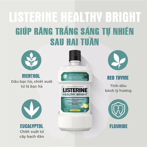 Nước Súc Miệng Listerine Healthy Bright Multi-Action Mouthwash