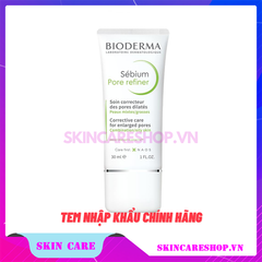 Kem Se Khít Lỗ Chân Lông Bioderma Sébium Pore Refiner