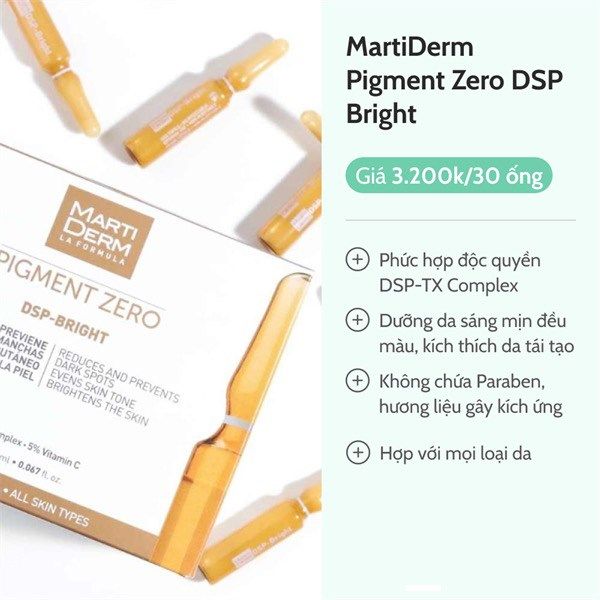 Ampoule Dưỡng Sáng Đều Màu Da, Giảm Đốm Sắc Tố - MartiDerm Pigment Zero DSP Bright 30 ống