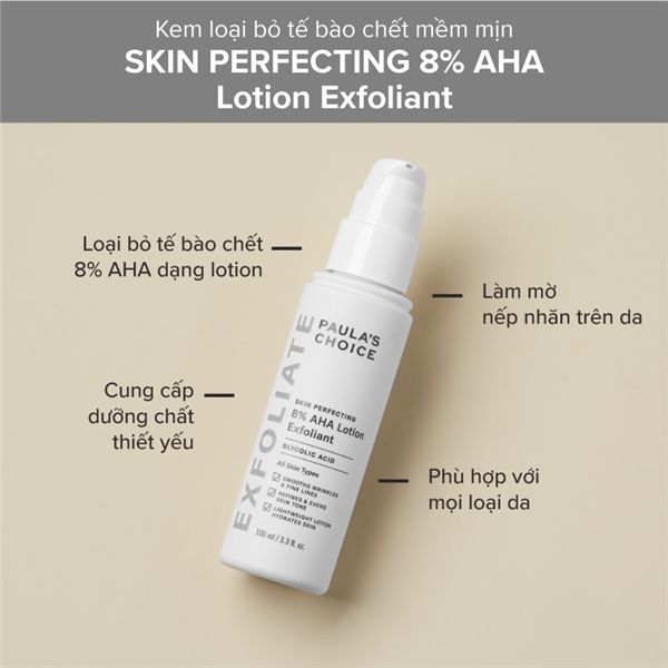 Dung Dịch Loại Bỏ Tế Bào Chết Paula's Choice Skin Perfecting 8% AHA Lotion Exfoliant 100 ml