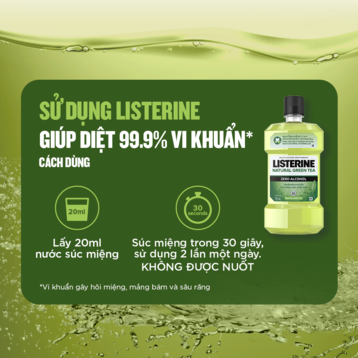  Nước Súc Miệng Listerine Trà Xanh Ngừa Sâu Răng 750ml Natural Green Tea Zero Alcohol Multi-Action Mouthwash 
