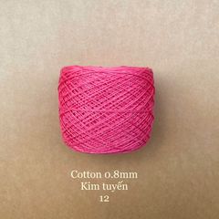 Sợi Cotton 0.8mm, kim tuyến, đan móc áo, váy, khăn