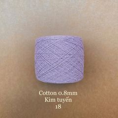 Sợi Cotton 0.8mm, kim tuyến, đan móc áo, váy, khăn