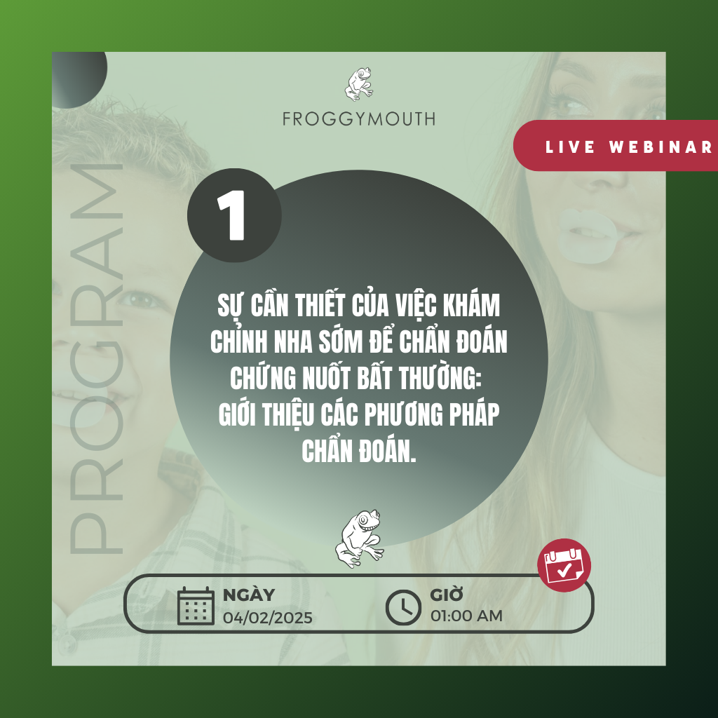  Live Webinar: Nuốt không điển hình và cách khắc phục trong chỉnh nha hằng ngày 