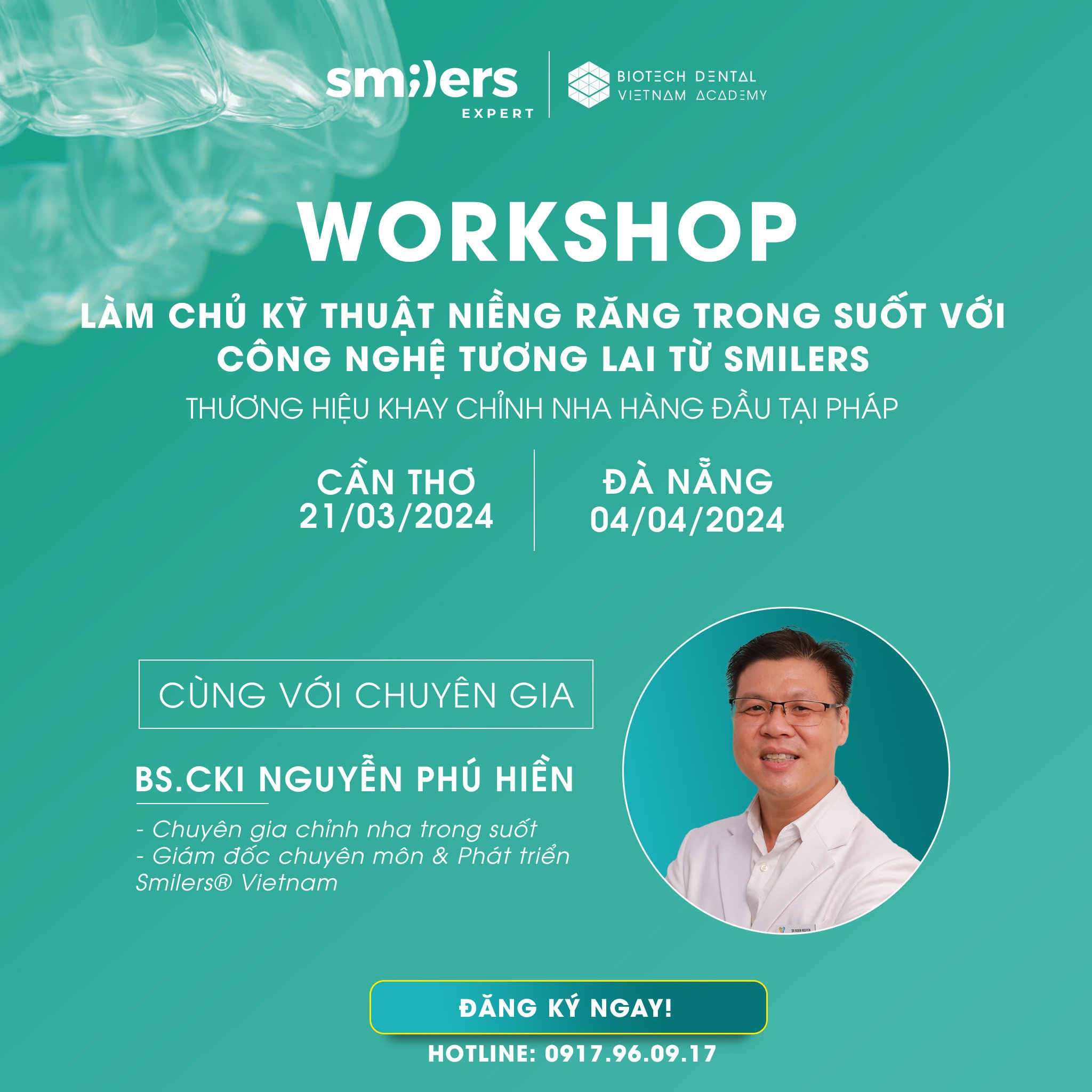  Workshop về niềng răng trong suốt Smilers - Tháng 3&4. 2024 