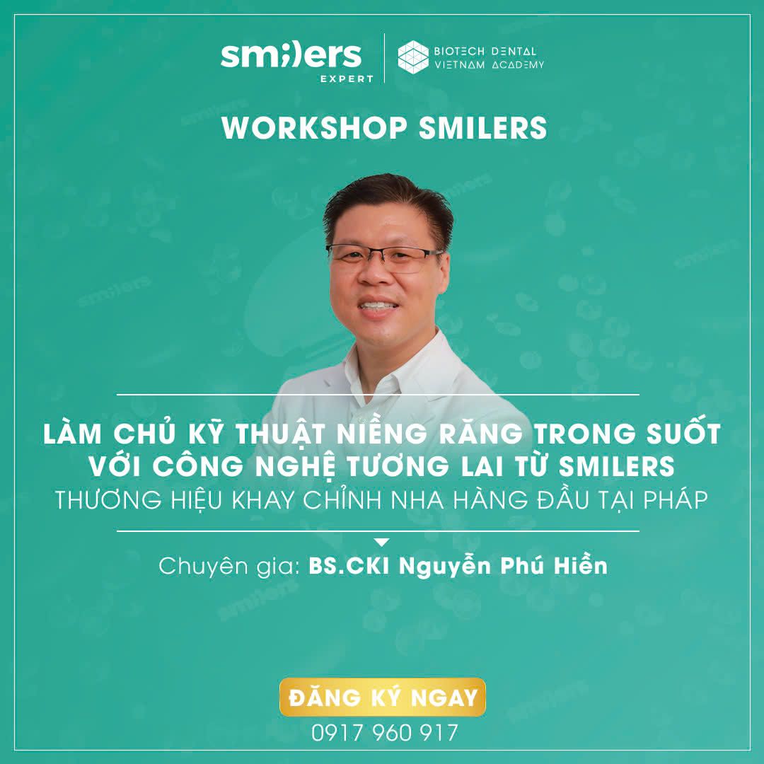  Chuỗi Workshop về niềng răng trong suốt Smilers 
