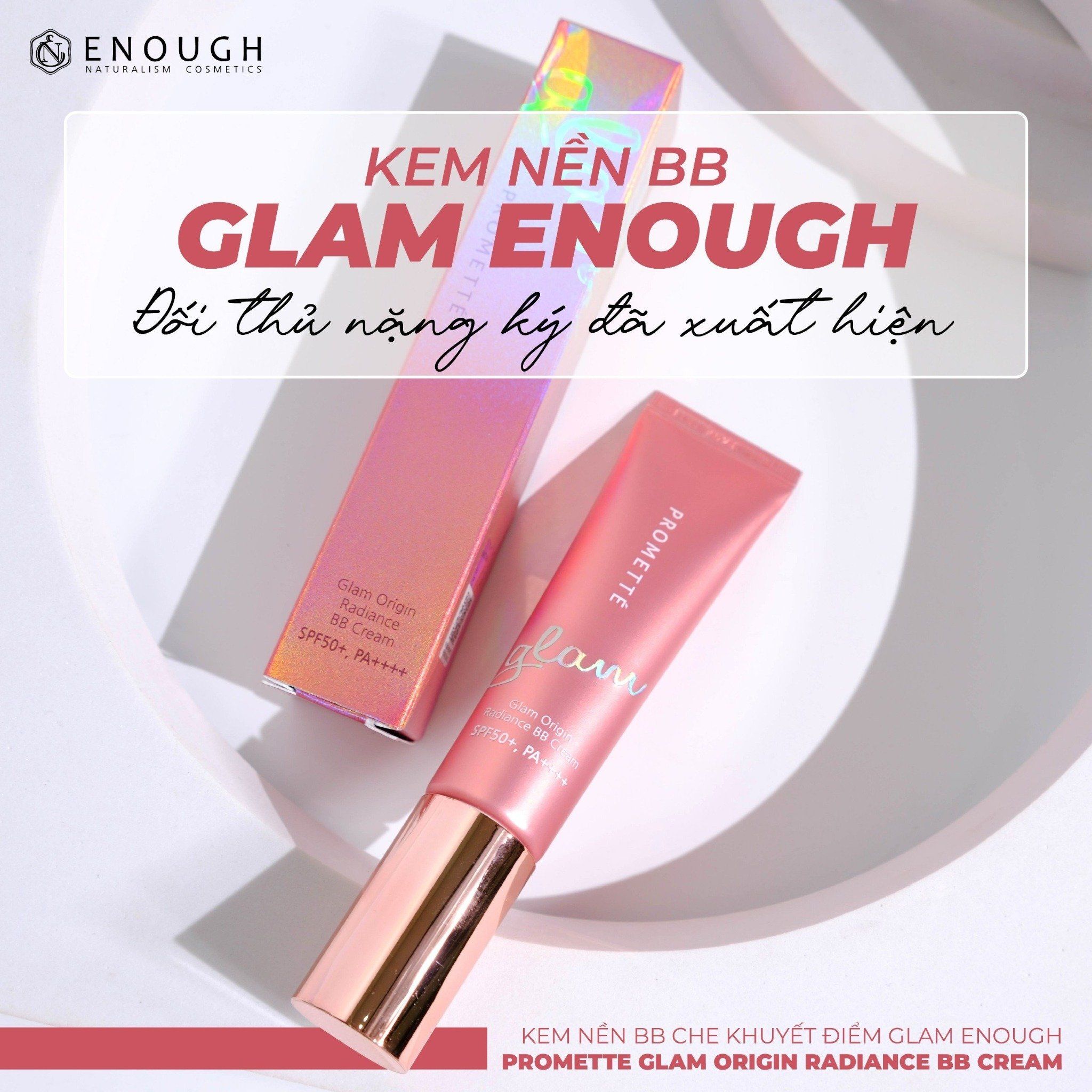 KEM NỀN BB CHE KHUYẾT ĐIỂM GLAM ENOUGH PROMETTE GLAM ORIGIN RADIANCE BB CREAM 30G