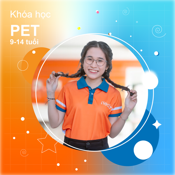  Tiếng Anh PET Online dành cho Thanh Thiếu Niên 