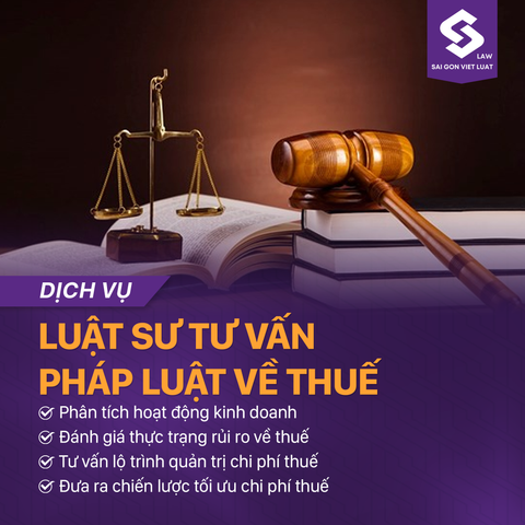  Dịch vụ luật sư tư vấn pháp luật về Thuế 