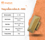  Tay nắm núm A - 002 
