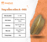  Tay nắm núm A - 003 