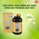  TPCN SPIRULINA PREMIUM (2400 viên) – Dưỡng chất hoàn hảo cho sức khỏe 