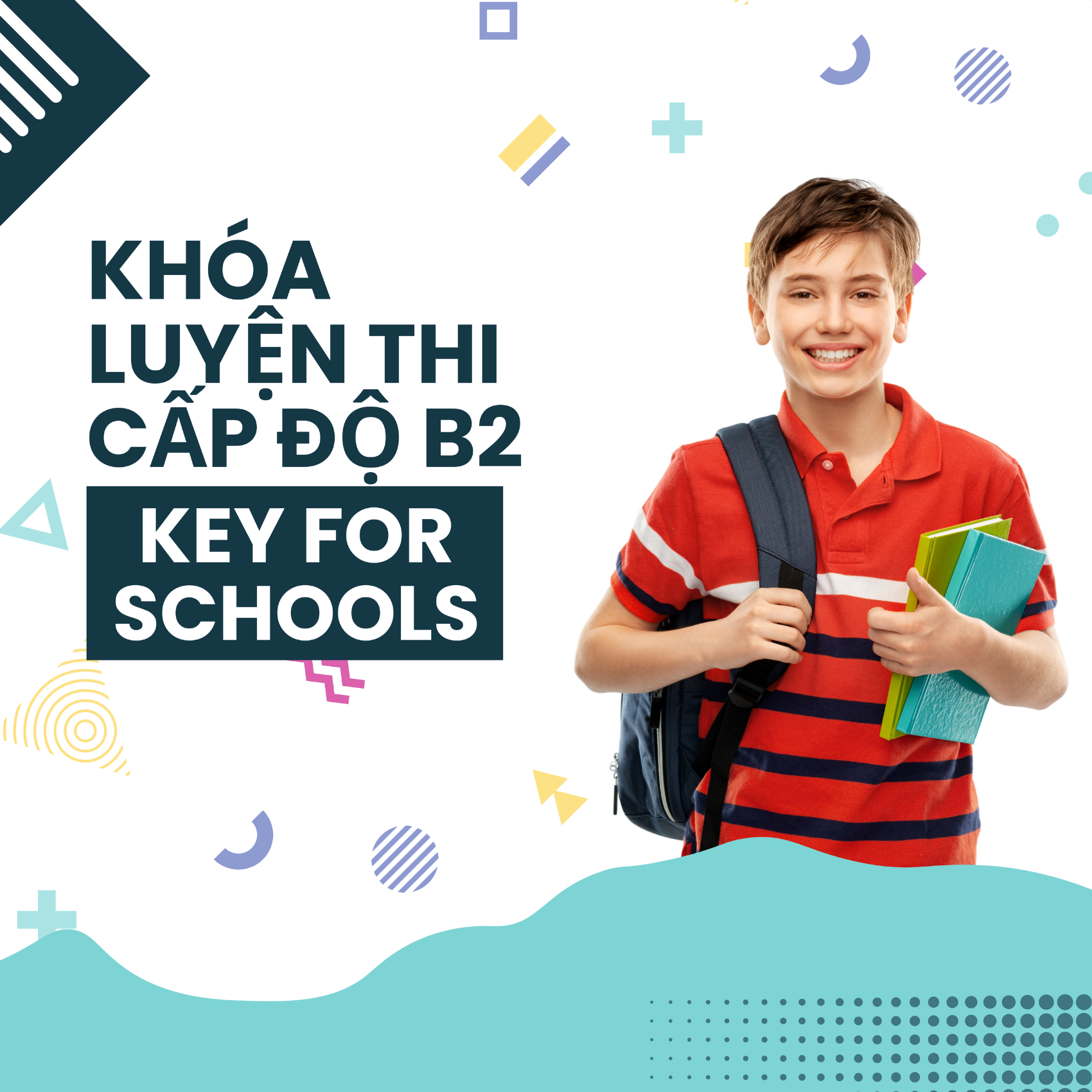 KHÓA HỌC LUYỆN THI B2 Key for schools (11-13 TUỔI) 12 TUẦN