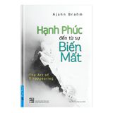  Hạnh Phúc Đến Từ Sự Biến Mất 