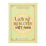  Lịch sử Họ Nguyễn Việt Nam 