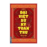  Đại Việt Sử Ký Toàn Thư Trọn Bộ (Tái Bản 2020) 