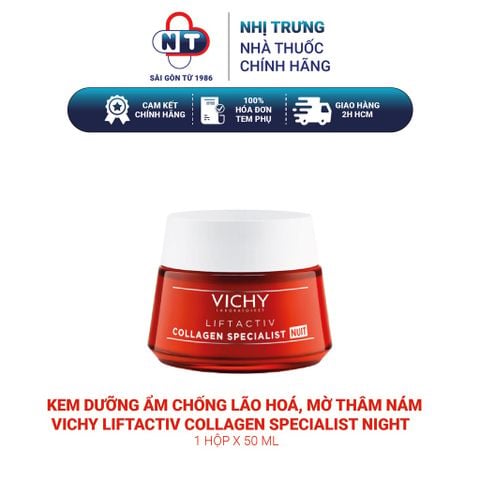  Kem dưỡng ẩm chống lão hoá, mờ thâm nám Vichy Liftactiv Collagen Specialist Night 50ml 