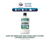  Nước súc miệng giúp răng trắng sáng tự nhiên Listerine Healthy Bright 750ml 