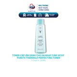  Toner cấp ẩm dành cho da nhạy cảm Vichy Purete Thermale Perfecting Toner 200ml 