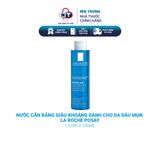  Nước cân bằng giàu khoáng dành cho da dầu mụn La Roche Posay 200ml 