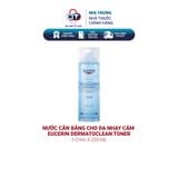  Nước cân bằng cho da nhạy cảm Eucerin DermatoCLEAN Toner 200ml 