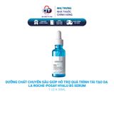  Dưỡng chất chuyên sâu giúp hỗ trợ quá trình tái tạo da La Roche-Posay Hyalu B5 Serum 30ml 