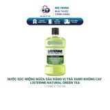  Nước Súc Miệng Ngừa Sâu Răng Vị Trà Xanh Không Cay Listerine Natural Green Tea 750ml 