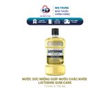  Nước Súc Miệng Giúp Nướu Chắc Khỏe Listerine Gum Care 750ml 