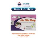  Viên uống giảm stress an thần Kim Thần Khang hộp 30 viên 