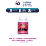  Nội tiết tố tăng cường sinh lý nữ Nutrition Maca 2 Femina hộp 60 viên 