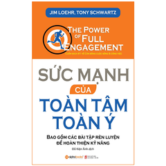 Sức Mạnh Của Toàn Tâm Toàn Ý